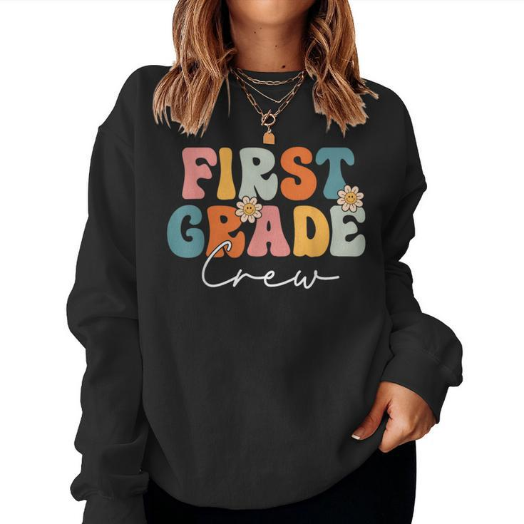 First Grade Crew Team Retro Groovy Vintage Back To School Women Sweatshirt