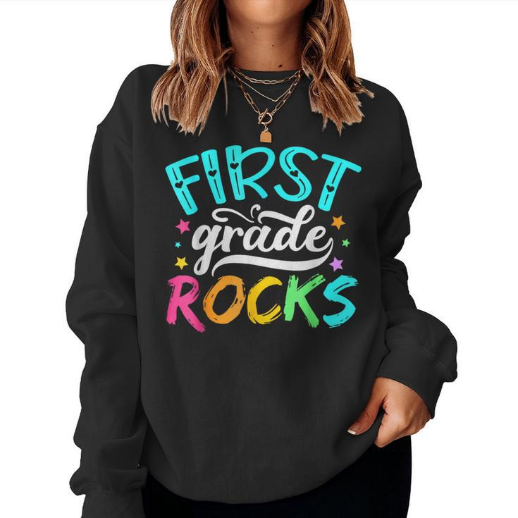 First Grade Rocks 1St Grade Back To School Teacher Student Women Sweatshirt