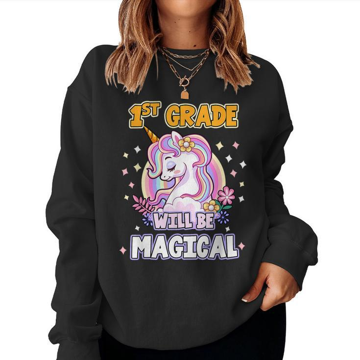 First Grade Will Be Magical Cute Unicorn Rock 1St Grade Girl Women Sweatshirt