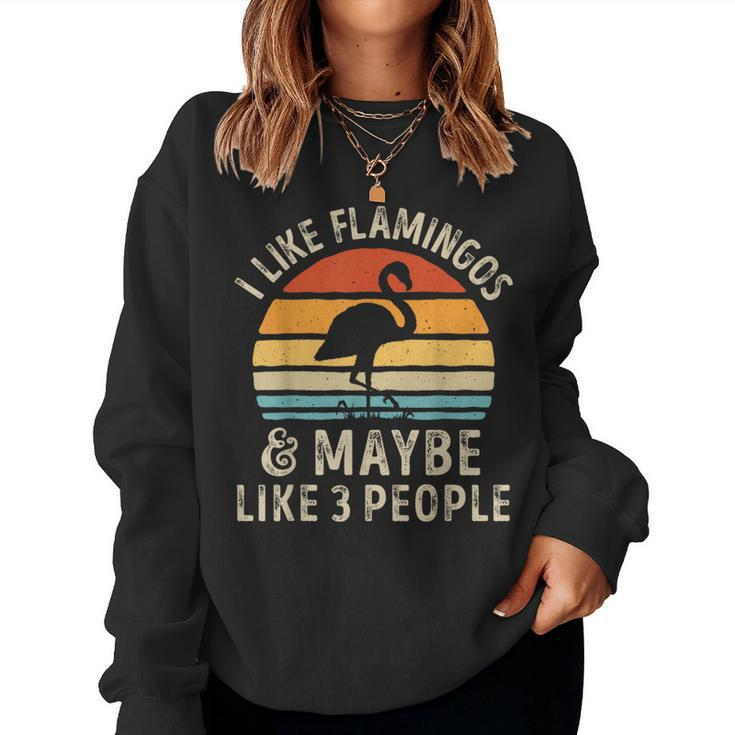 I Like Flamingos And Maybe 3 People Flamingo Vintage Sweatshirt