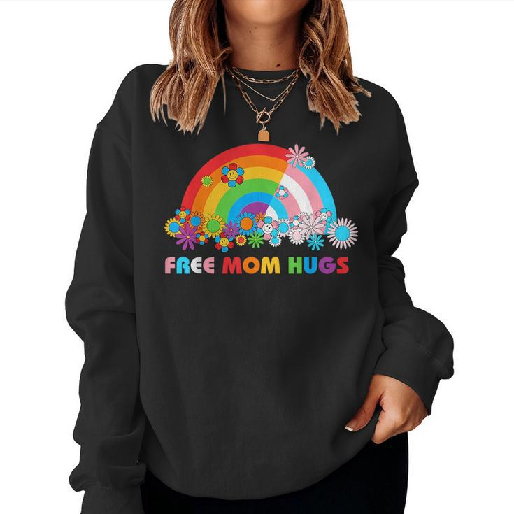Free Mom Hugs Lgbt Pride Gay Lesbian Transgender Rainbow Women Sweatshirt
