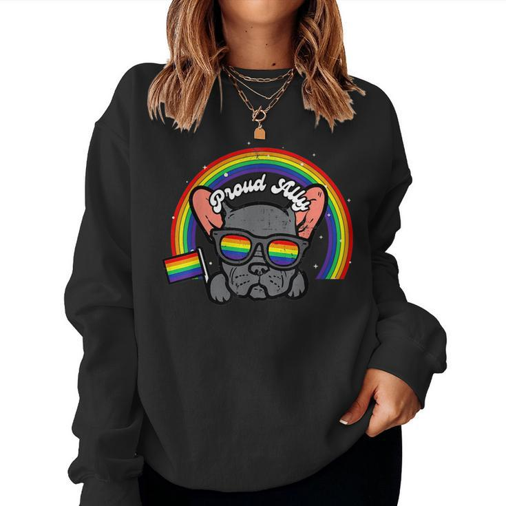 French Bulldog Frenchie Lgbtq Gay Pride Ally Rainbow Flag Women Sweatshirt