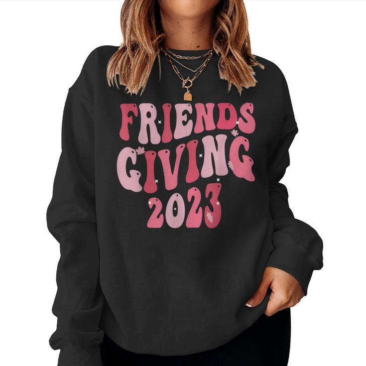 Friends Giving 2023 Thanksgiving Friendsgiving Retro Groovy Women Sweatshirt