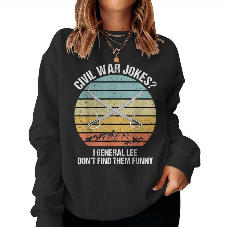 Civil War For History Teachers & History Buffs Women Sweatshirt