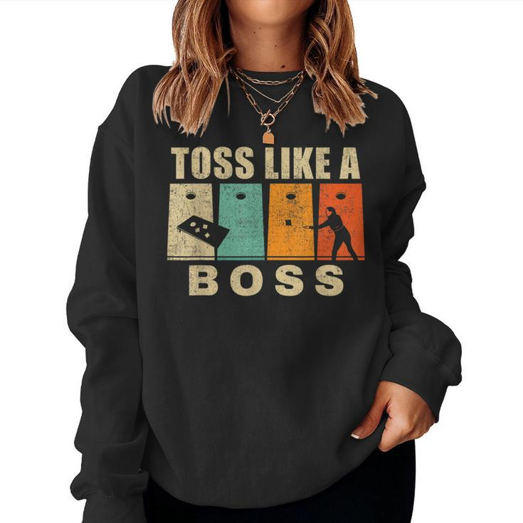 Cornhole For Toss Like A Boss Dad Women Sweatshirt