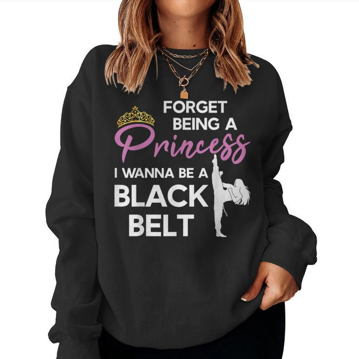 Karate Black Belt Saying For Taekwondo Girl Women Sweatshirt