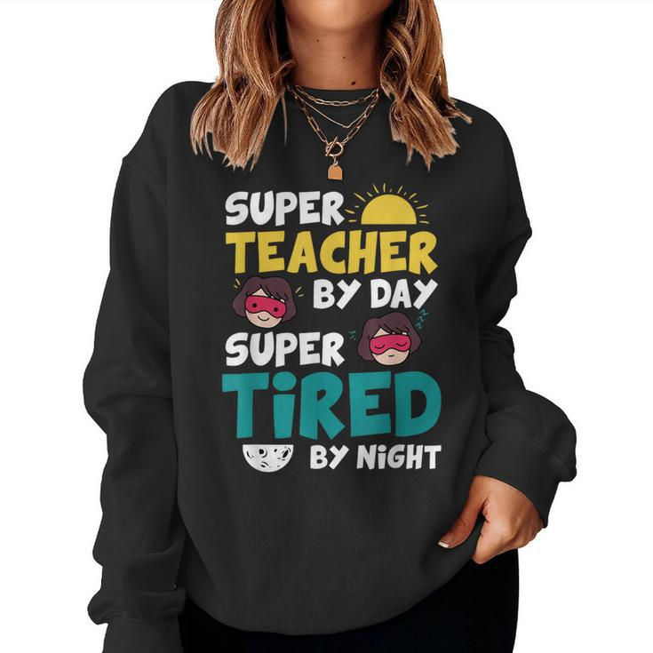 Super Hero Teacher Superheroes Women Sweatshirt