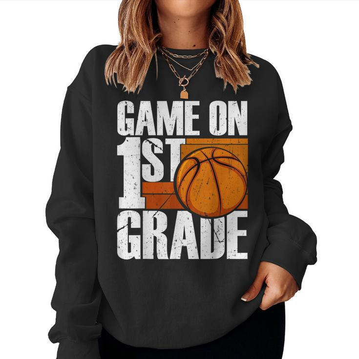 Game On 1St Grade Basketball Back To School First Grade Team  Women Crewneck Graphic Sweatshirt