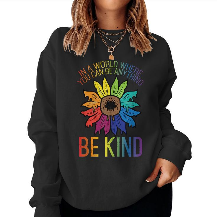 Gay Pride Be Kind Sunflower Rainbow Flag Lgbtq Women Girls Women Sweatshirt