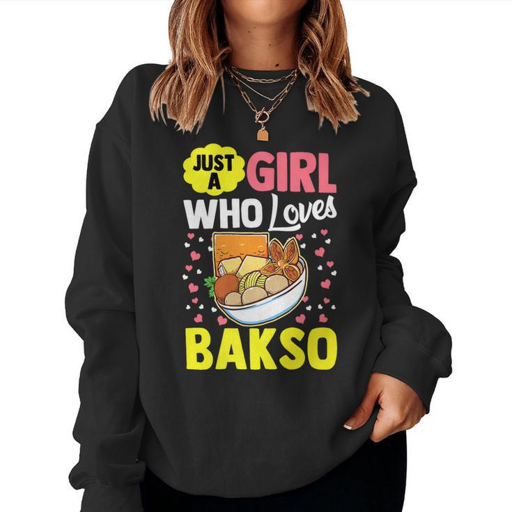 A Girl Who Loves Bakso Foodie Lover Women Girls Graphic Women Sweatshirt