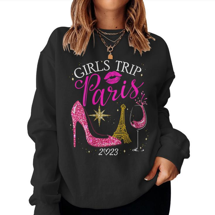 Girls Trip Paris 2023 Weekend Birthday Squad Women Sweatshirt
