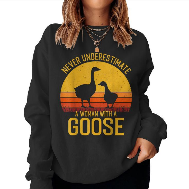 Goose Never Underestimate A Woman With A Goose Women Sweatshirt
