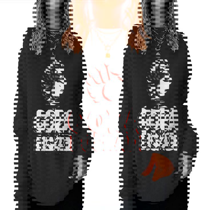 Gora Euskadi Pais Vasco Basque Country & Basque Pride Women Sweatshirt