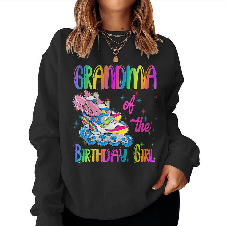 Grandma Of The Birthday Girl Rolling Skate Family Party Women Sweatshirt