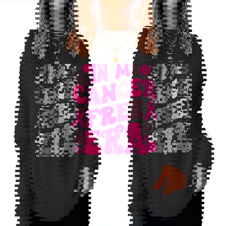 Groovy In My Cancer Free Era Breast Cancer Awareness Warrior Women Sweatshirt