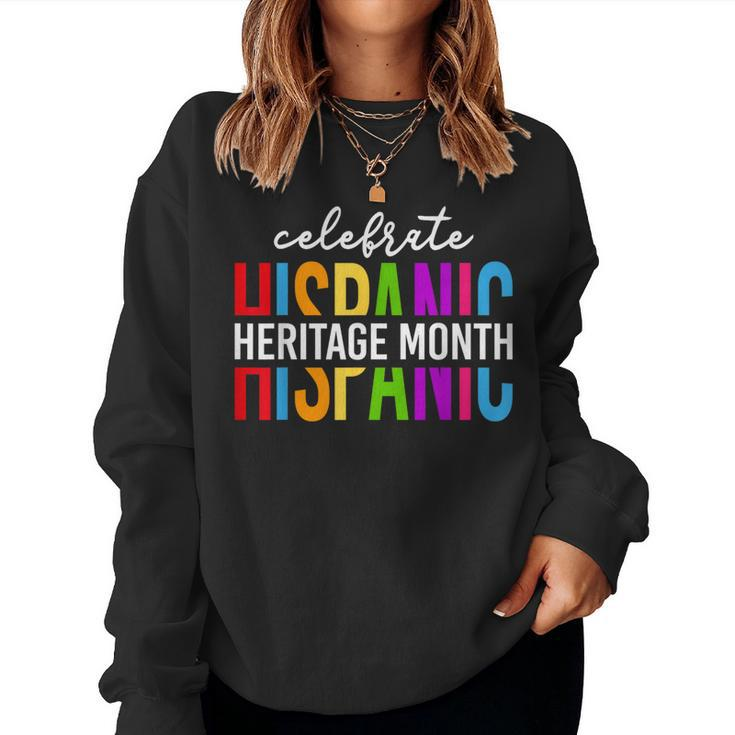 Groovy Celebrate National Hispanic Heritage Month Hispana Women Sweatshirt