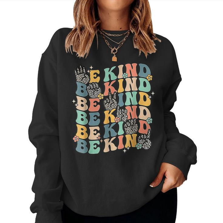 Groovy Be Kind Hand Sign Asl Communicate Sped Language Spell Women Sweatshirt