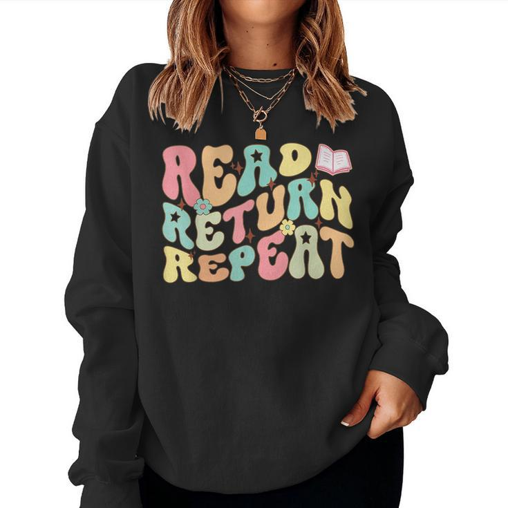 Groovy Read Return Repeat Librarian Funny Library Book Lover  Women Sweatshirt