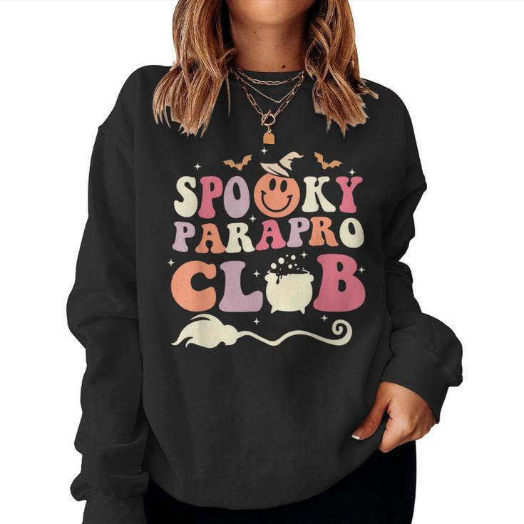 Groovy Spooky Parapro Club Paraprofessional Para Teacher Aid Women Sweatshirt
