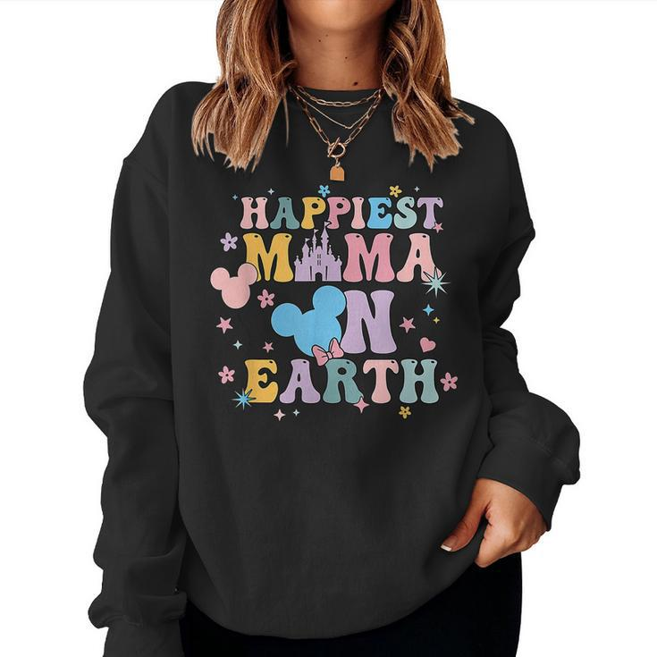 Happiest Mama On Earth Family Trip Happiest Place Women Sweatshirt