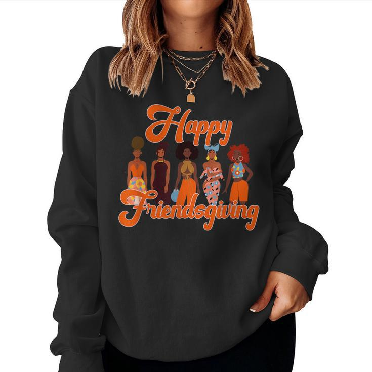 Happy Friendsgiving African American Thanksgiving Women Sweatshirt