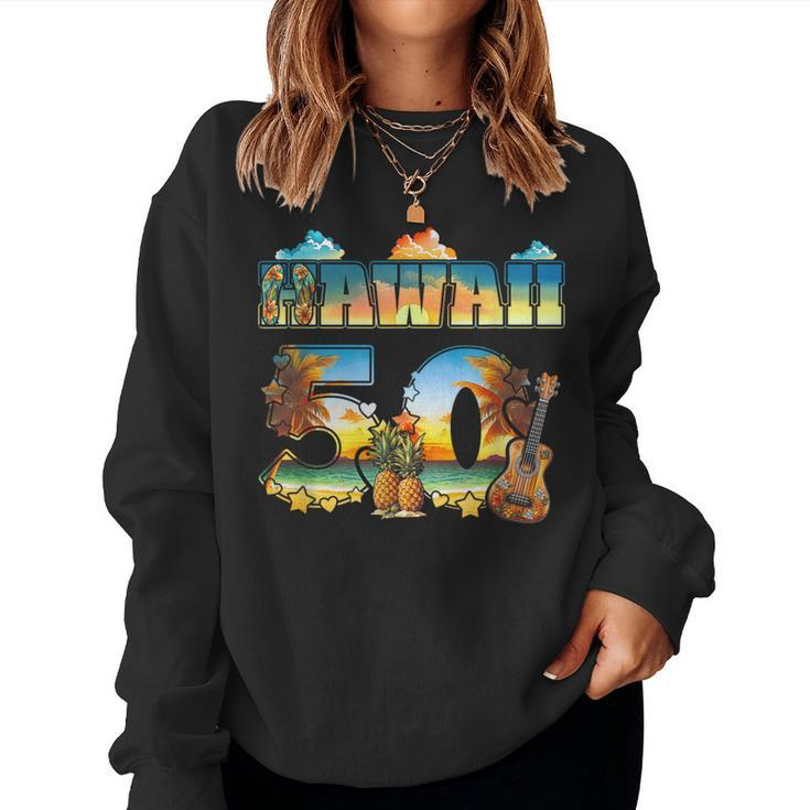 Hawaii 50Th State Hawaiian Beach Hibiscus 50 Maui Sunset Women Sweatshirt