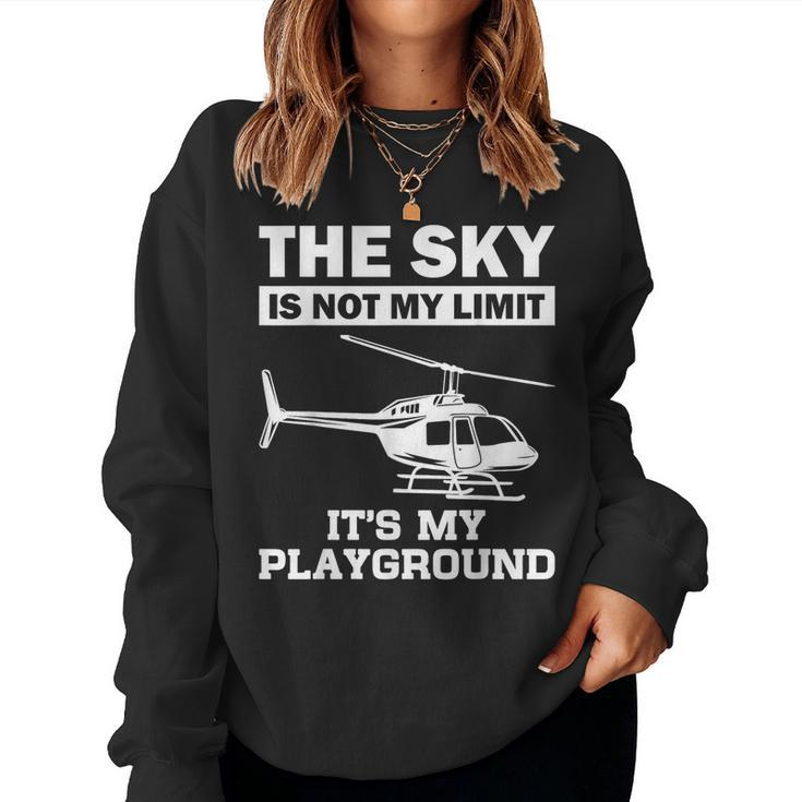 Helicopter Pilot For Men Women Chopper Lovers Women Sweatshirt