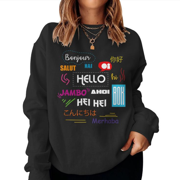 Hello In Different Languages Travel Tourism Language Teacher Women Sweatshirt