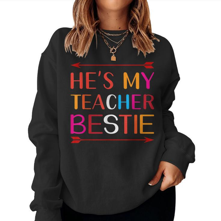 He's My Teacher Bestie Women Sweatshirt