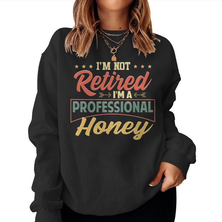 Honey Grandma Gift Im A Professional Honey Women Crewneck Graphic Sweatshirt