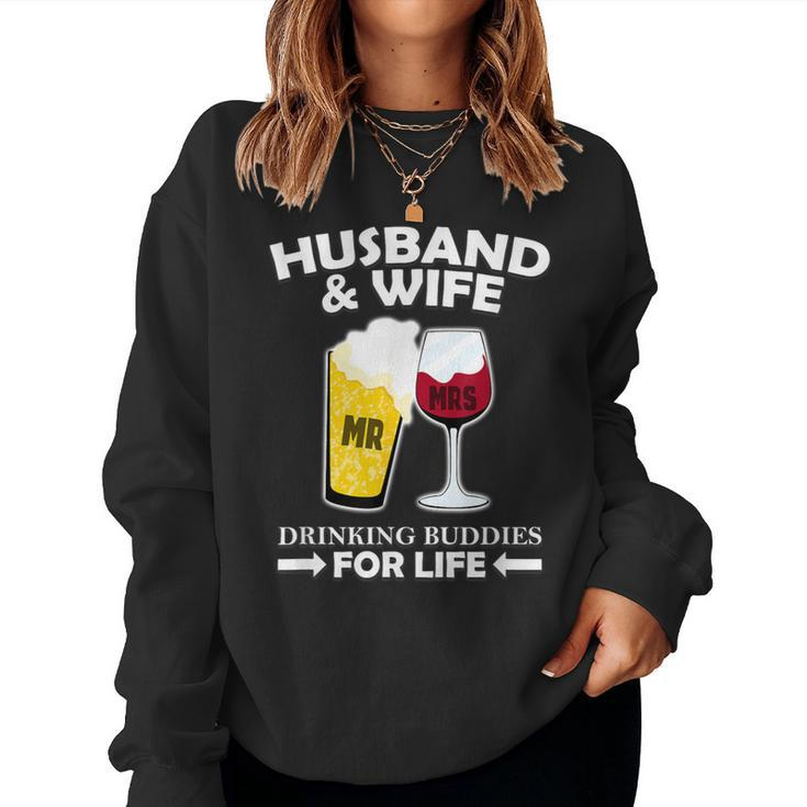 Husband And Wife Drinking Buddies For Life Women Sweatshirt