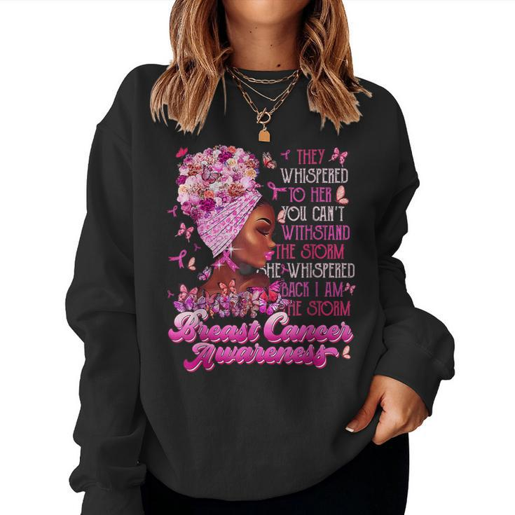 I'm The Storm Black Breast Cancer Survivor Pink Ribbon Women Sweatshirt
