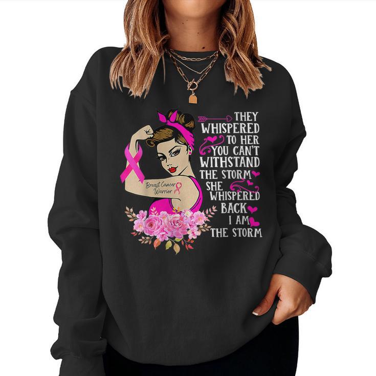 I'm The Storm Strong Breast Cancer Warrior Pink Ribbon Women Sweatshirt