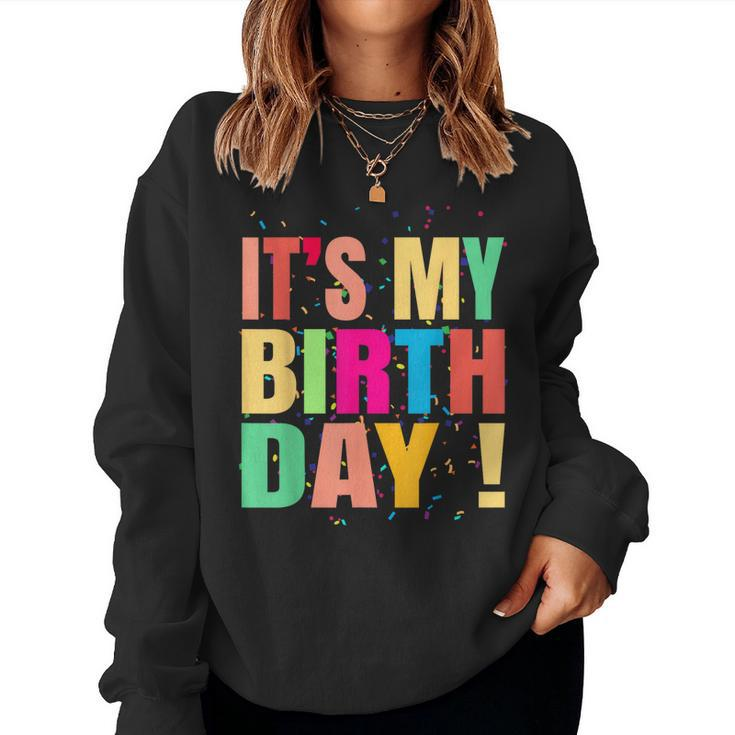 Its My Birthday Retro Men Women Women Sweatshirt