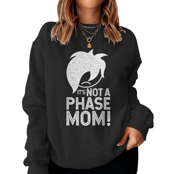 It's Not A Phase Mom Alt Emo Clothes For Boys Emo Women Sweatshirt