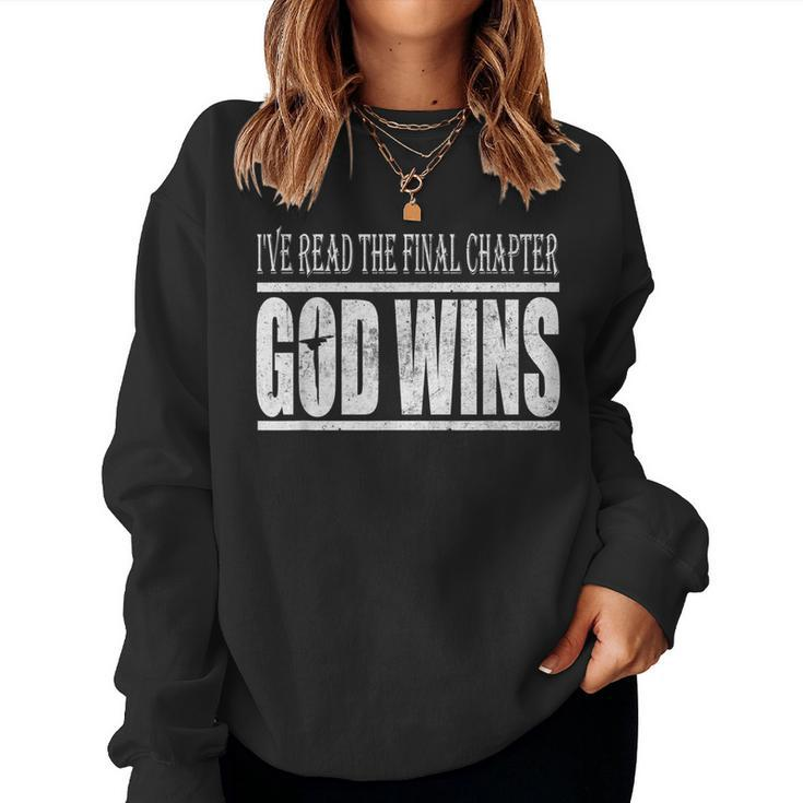 Ive Read The Final Chapter God Wins Christian Women Sweatshirt