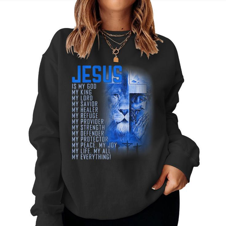 Jesus Is My God King My Lord My Savior Blue Lion Christian Women Sweatshirt