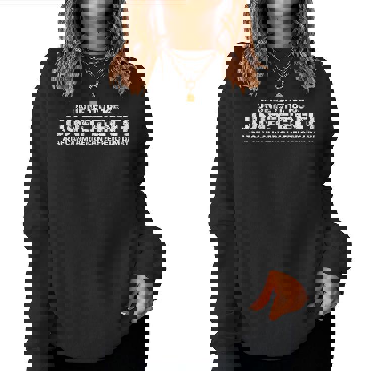 Junenth Day For Men Women Kids Women Sweatshirt