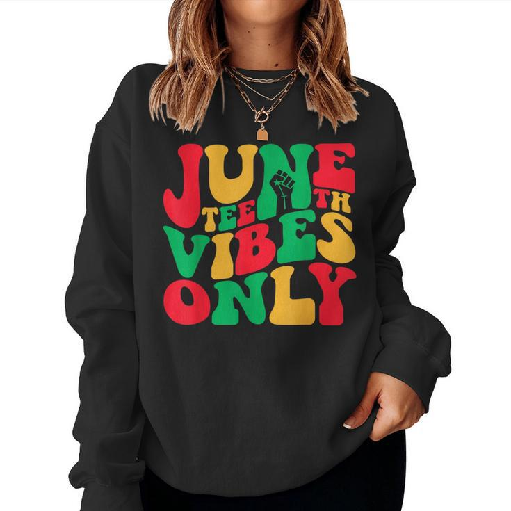 Junenth Vibes Only 1865 African American Men Women Kids Women Sweatshirt