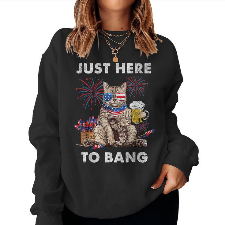 Just Here To Bang Usa Flag Beer 4Th Of July Cat Lover For Cat Lover Women Sweatshirt