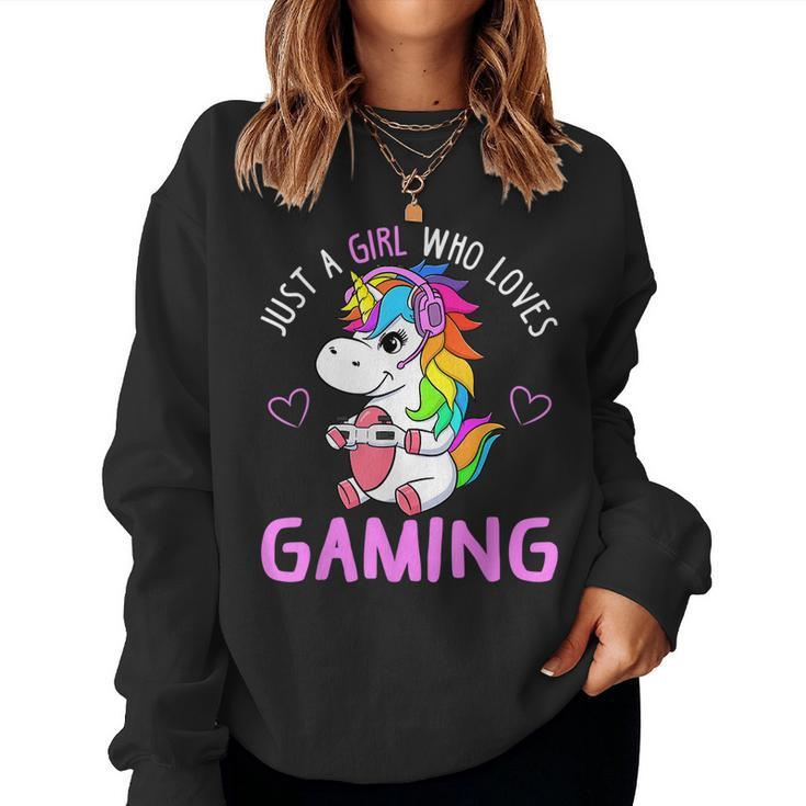 Just A Girl Who Loves Gaming Cute Gamer Unicorn Women Women Sweatshirt