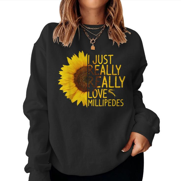 I Just Really Love Millipedes Sunflower Women Sweatshirt