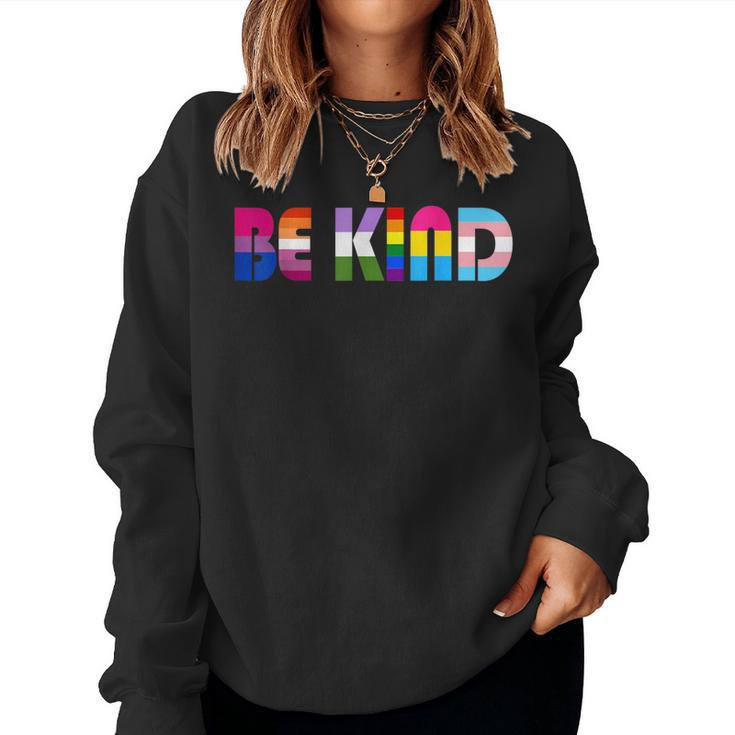 Be Kind Lgbt Flag Gay Les Pride Month Transgender Pansexual Women Sweatshirt