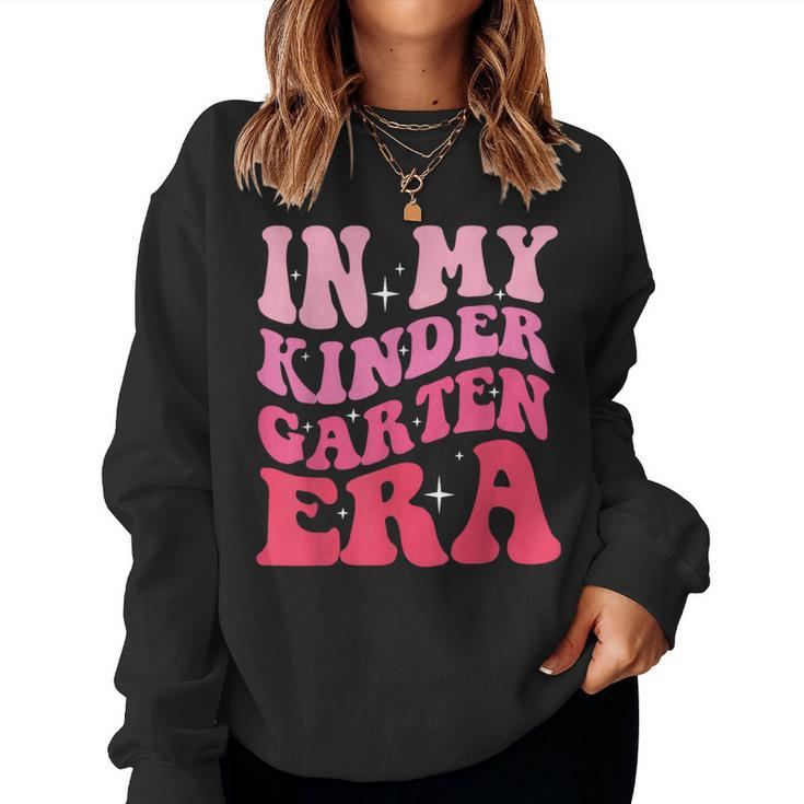 In My Kindergarten Era Groovy Back To School Teacher Student Women Sweatshirt