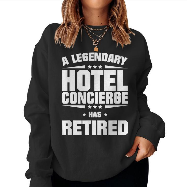 A Legendary Hotel Concierge Has Retired Women Sweatshirt
