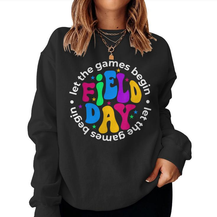 Let The Games Begin Field Day Teachers Students Women Sweatshirt
