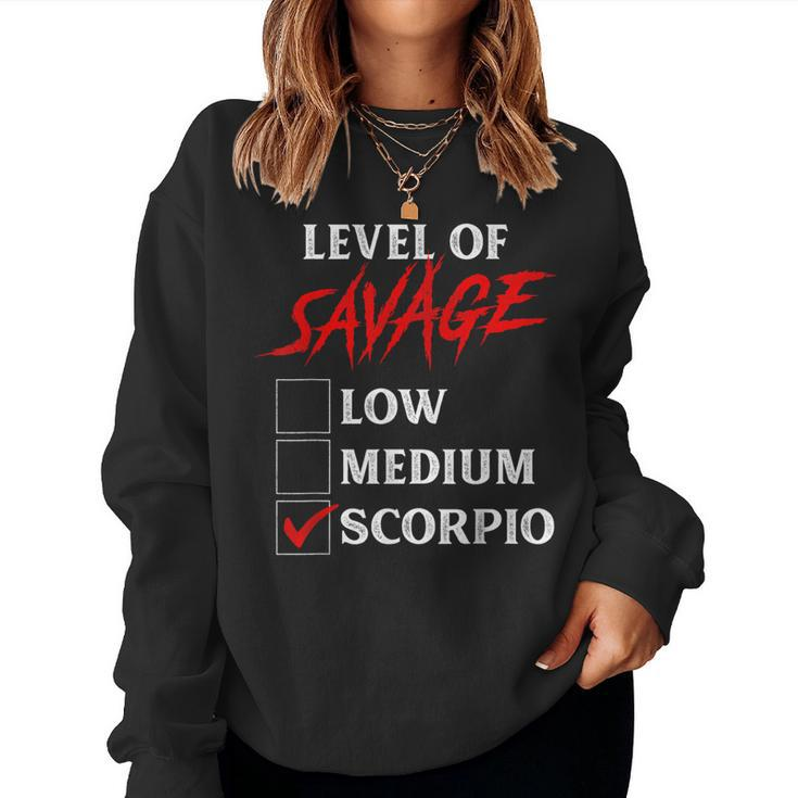 Level Of Savage Scorpio Zodiac Queen King Girl Women Sweatshirt