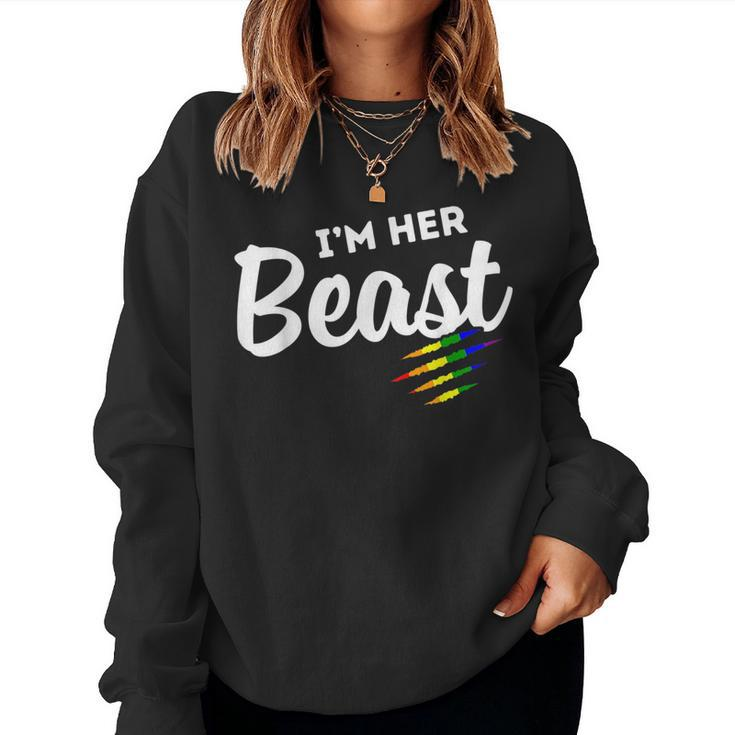 Lgbt Pride Rainbow Couples For Lesbians Im Her Beast Beauty Women Sweatshirt