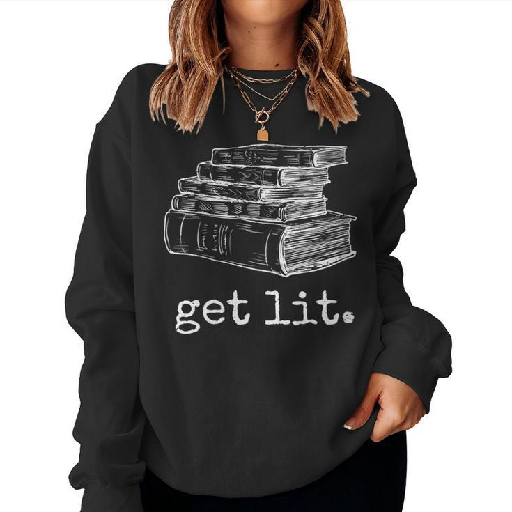 Get Lit With Books Meme Women Sweatshirt