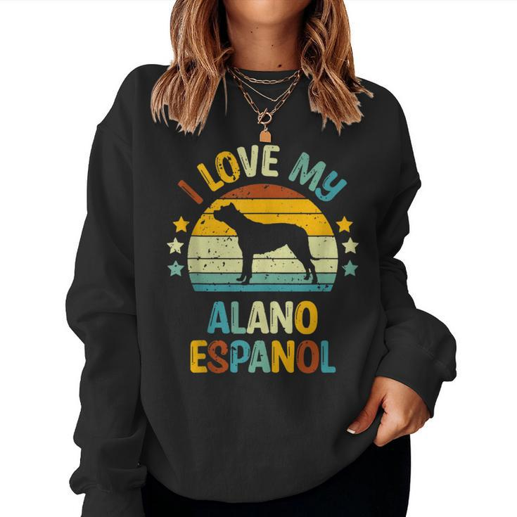 I Love My Alano Espanol Alano Espanol Men Women Sweatshirt